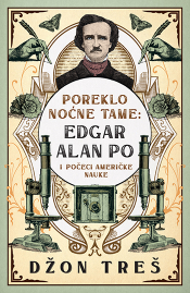 poreklo noćne tame edgar alan po i počeci američke nauke laguna knjige