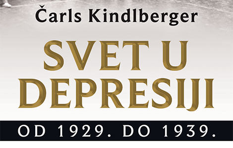prikaz knjige svet u depresiji od 1929 do 1939 vodeći klasik ekonomije u poslednja dva veka laguna knjige