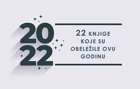 22 knjige koje su obeležile 2022 godinu laguna knjige