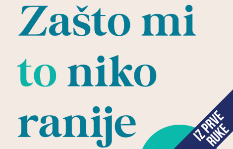 iz prve ruke zašto mi to niko ranije nije rekao  laguna knjige