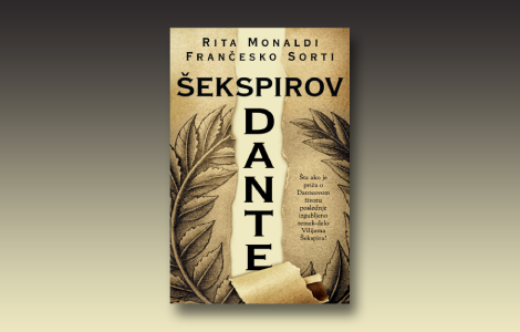 prikaz romana šekspirov dante stvarnost ili fikcija  laguna knjige