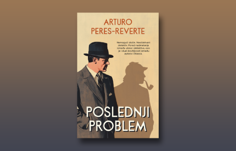 prikaz romana poslednji problem filmski detektiv pred stvarnim izazovom laguna knjige