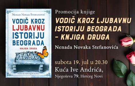  vodič kroz ljubavnu istoriju beograda knjiga druga u kući ive andrića u herceg novom laguna knjige