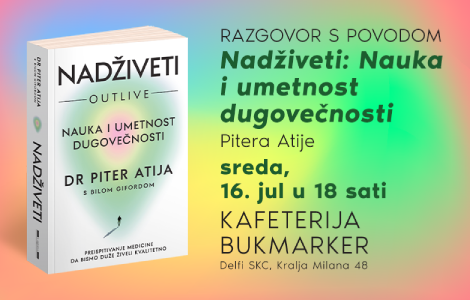 produžite životni vek i poboljšajte kvalitet život razgovor o knjizi nadživeti nauka i umetnost dugovečnosti 16 jula laguna knjige