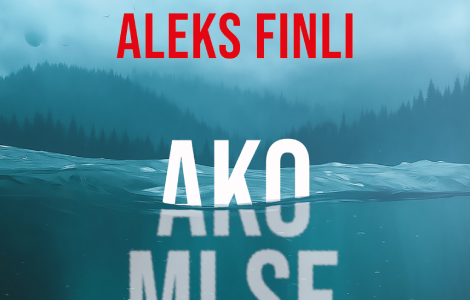 uzbudljiv triler ako mi se nešto desi aleksa finlija u prodaji od 1 oktobra laguna knjige