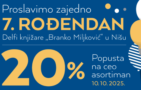 slavimo rođendan delfi knjižare branko miljković i poklanjamo 20 popusta laguna knjige