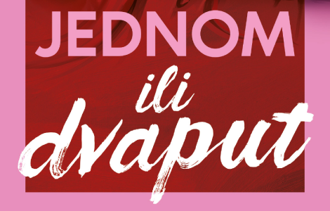 potraga za smislom u modernim vremenima debitantski roman nevene milojević jednom ili dvaput u prodaji od 25 oktobra laguna knjige