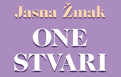 o temama o kojima se u našem društvu najčešće ćuti one stvari jasne žmak od 9 oktobra u knjižarama laguna knjige