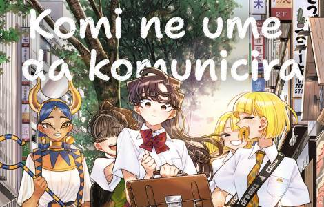 počinje sportski festival komi ne ume da komunicira 33 tomohita ode u prodaji od 14 novembra laguna knjige