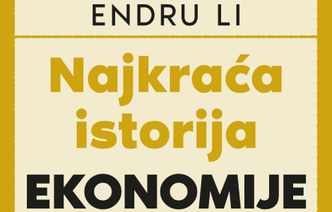 ko stoji iza ratova, inovacija i društvenih promena knjiga najkraća istorija ekonomije u prodaji od 30 decembra laguna knjige