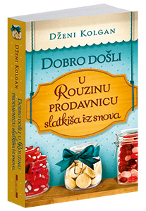 osvojte-knjigu-dobro-došli-u-rouzinu-prodavnicu-slatkiša-iz-snova-dženi-kolgan