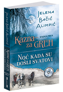 osvojte-knjigu-kazna-za-greh-noć-kada-su-došli-svatovi-jelene-bačić-alimpić